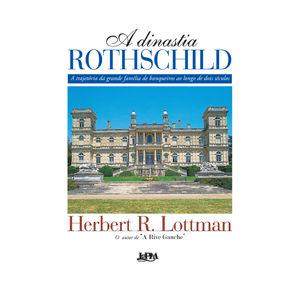 A Dinastia Rothschild