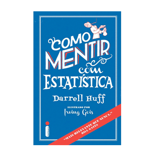 Como Mentir Com Estatística