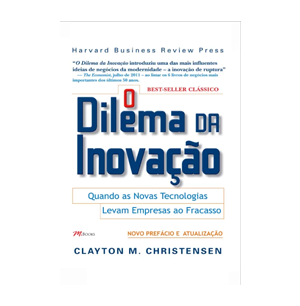 O Dilema da Inovação
