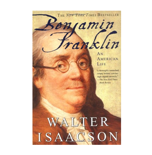Benjamin Franklin: An American Life