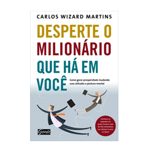 Desperte o Milionário Que Há em Você