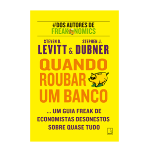 Quando Roubar um Banco