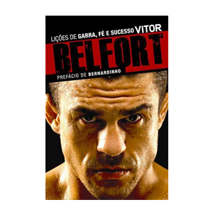 Vitor Belfort: Lições de Garra, Fé e Sucesso