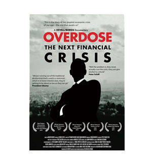 Overdose – A próxima crise financeira