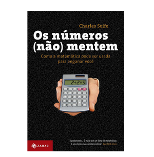 Os Números (Não) Mentem